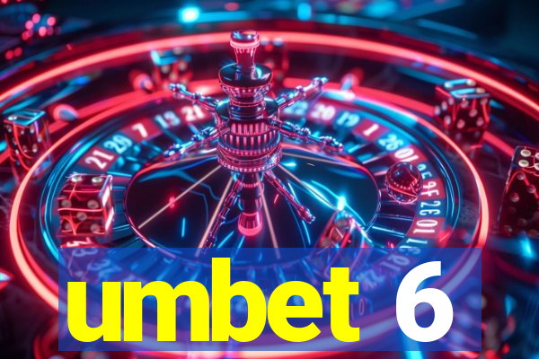 umbet 6